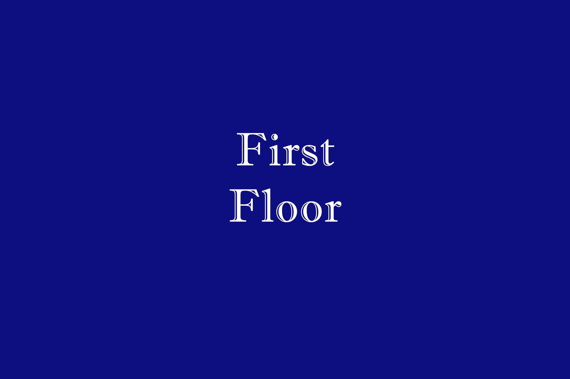 First Floor  Let's go inside.