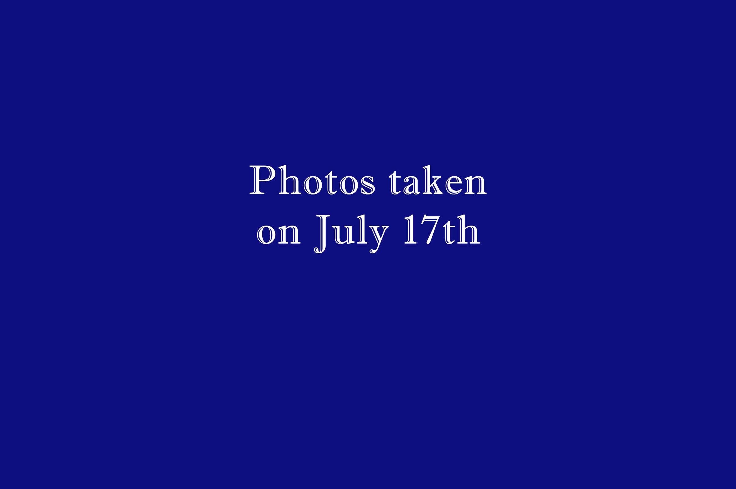 Taken on July 17th Taken on July 17th